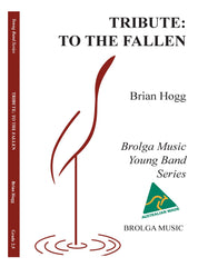 Tribute: To The Fallen - Concert Band Grade 2.5