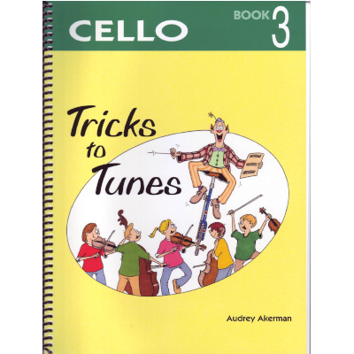 Tricks to Tunes Cello Book 3-Strings-Flying Strings-Engadine Music
