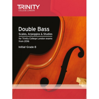 Trinity Double Bass Scales, Arpeggios & Studies From 2016 - Initial-Grade 8-Strings-Trinity College London-Engadine Music