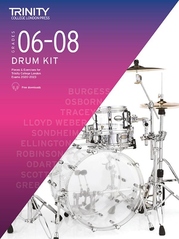 Trinity Drum Kit Exam Pieces & Exercises 2020-23 Grade 6-8