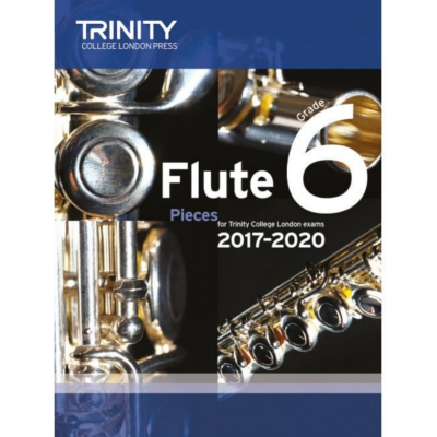 Trinity Flute Exam Pieces 2017-2020 - Grade 6-Woodwind-Trinity College London-Engadine Music