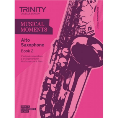 Trinity Musical Moments Alto Saxophone Book 2-Woodwind-Trinity College London-Engadine Music