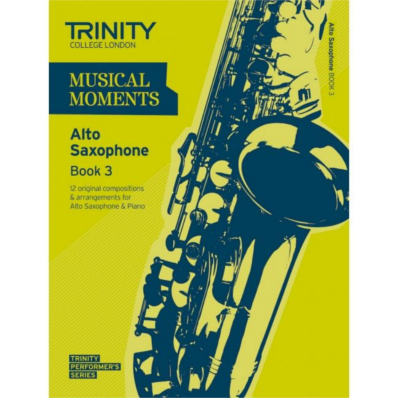 Trinity Musical Moments Alto Saxophone Book 3-Woodwind-Trinity College London-Engadine Music
