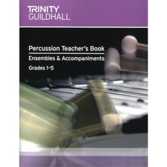 Trinity Percussion Teacher's Book Ensembles & Accompaniments - Grades 1-5-Percussion-Trinity College London-Engadine Music