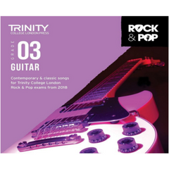 Trinity Rock & Pop From 2018 Guitar - Grade 3