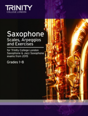 Trinity Saxophone Scales, Arpeggios & Exercises From 2015 - Grades 1-8-Woodwind-Trinity College London-Engadine Music