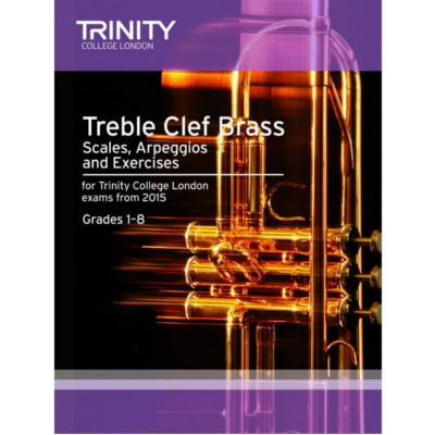 Trinity Treble Clef Brass Scales, Arpeggios & Exercises From 2015 - Grades 1-8-Brass-Trinity College London-Engadine Music