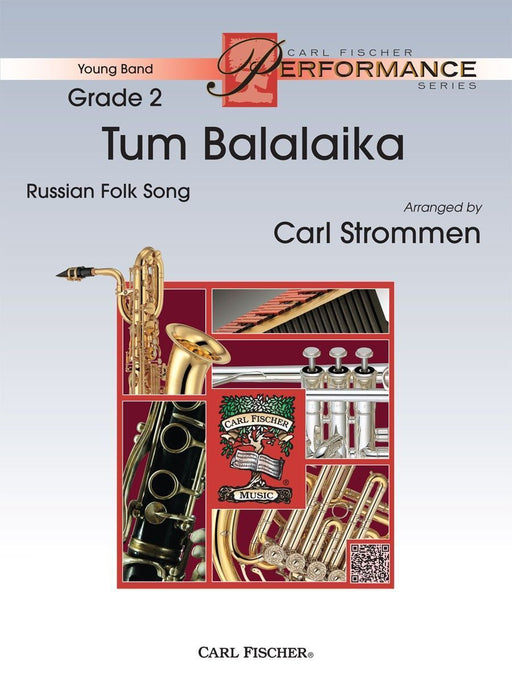 Tum Balalaika, Arr. Carl Strommen Concert Band Grade 2-Concert Band Chart-Carl Fischer-Engadine Music