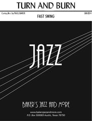 Turn and Burn, Paul Baker Stage Band Grade 4-Stage Band chart-Baker's Jazz And More-Engadine Music