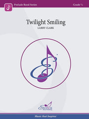 Twilight Smiling, Larry Clark Concert Band Grade 0.5