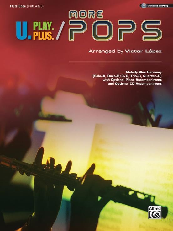 U Play Plus - More Pops, Flute/Oboe-Flexible Ensemble-Alfred-Engadine Music