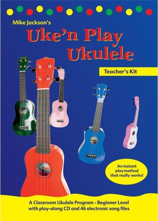 Uke'n Play Ukulele Teachers Kit-Guitar & Folk-Wise Publications-Engadine Music