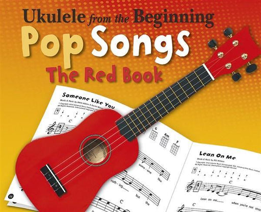 Ukulele From The Beginning Pop Songs Red Book-Ukulele Songbook-Chester Music-Engadine Music