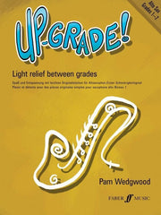 Up-Grade! Alto Saxophone Grades 1-2
