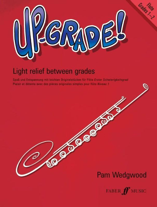 Up-Grade! Flute Grades 1-2