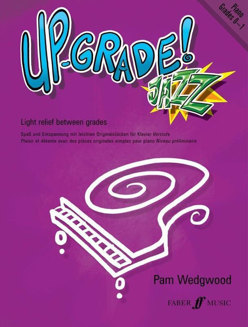 Up-Grade Jazz! Piano Grades 0-1