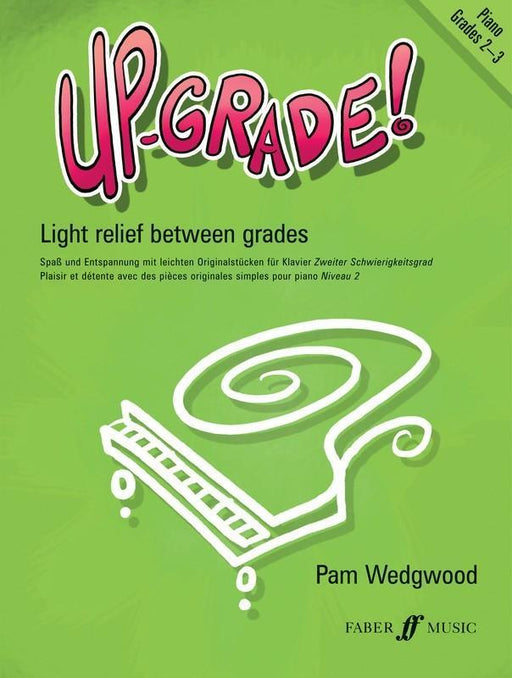 Up-Grade! Piano Grades 2-3