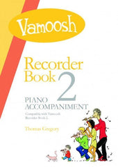 Vamoosh Recorder Book 2 Piano Accompaniment-Woodwind Method-Vamoosh Music-Engadine Music