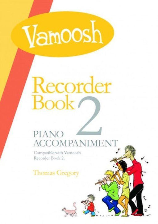 Vamoosh Recorder Book 2 Piano Accompaniment-Woodwind Method-Vamoosh Music-Engadine Music