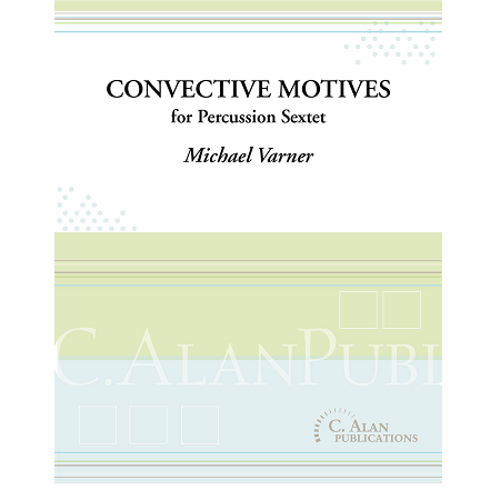 Varner - Convective Motives for Percussion Sextet
