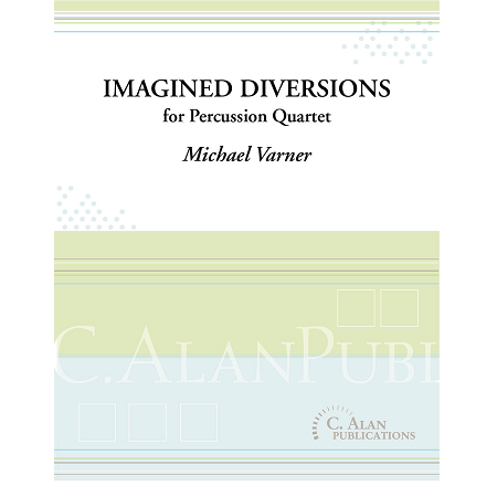 Varner - Imagined Diversions for Percussion Quartet