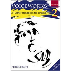 Voiceworks 2 - A Further Handbook for Singing-Choral-Oxford University Press-Engadine Music