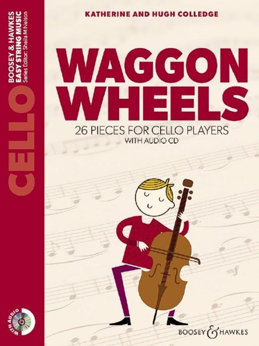 Waggon Wheels - Cello Bk/CD (New Edition)