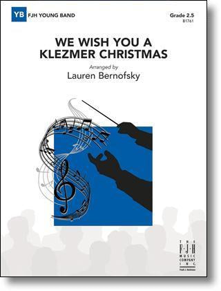 We Wish You a Klezmer Christmas, Lauren Bernofsky Concert Band Grade 2.5-Concert Band-FJH Music Company-Engadine Music