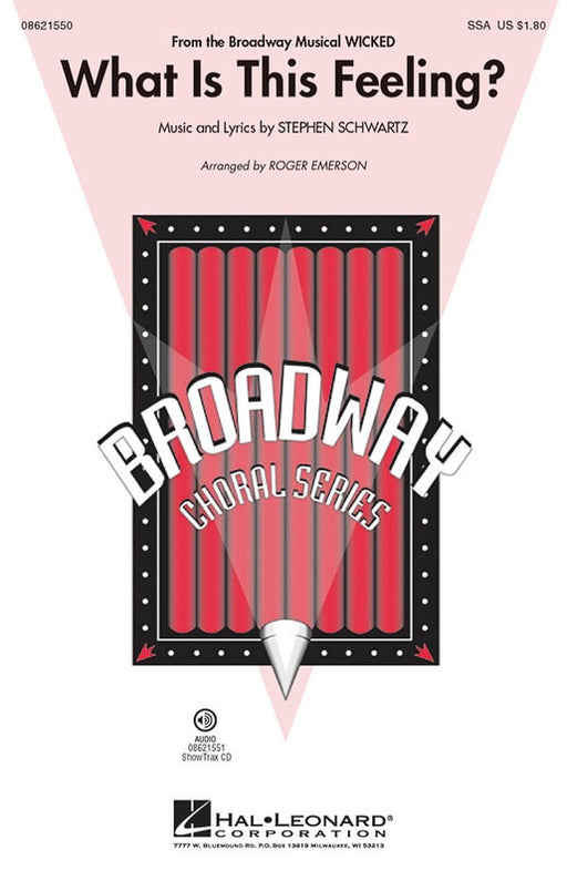 What Is This Feeling?, Stephen Schwartz Arr. Roger Emerson Choral SSA