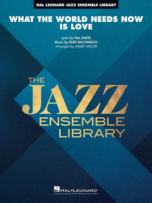 What The World Needs Now Is Love Jazz Ensemble JE4 SC/PTS