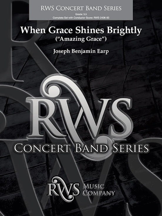 When Grace Shines Brightly, Concert Band, Grade 3.5