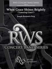 When Grace Shines Brightly, Concert Band, Grade 3.5