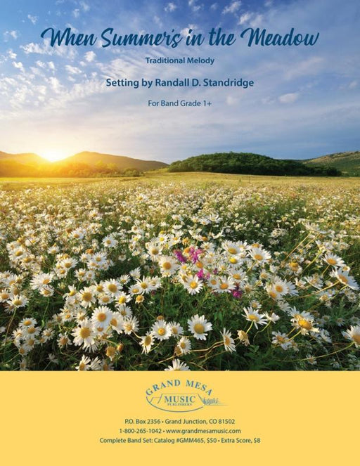 When Summer's in the Meadow, Randall D. Standridge Concert Band Grade 1