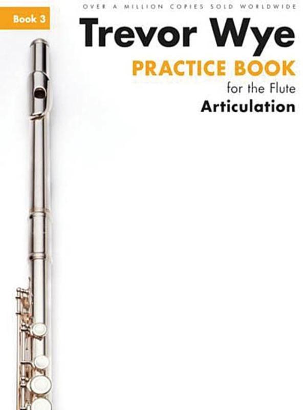 Wye Practice Book for the Flute Book 3 Articulation-Woodwind-Novello-Engadine Music