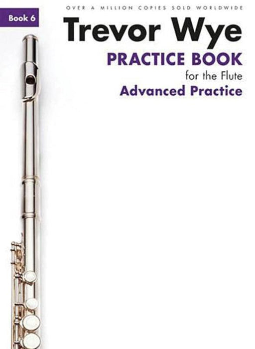 Wye Practice Book for the Flute Book 6 Advanced Practice-Woodwind-Novello-Engadine Music