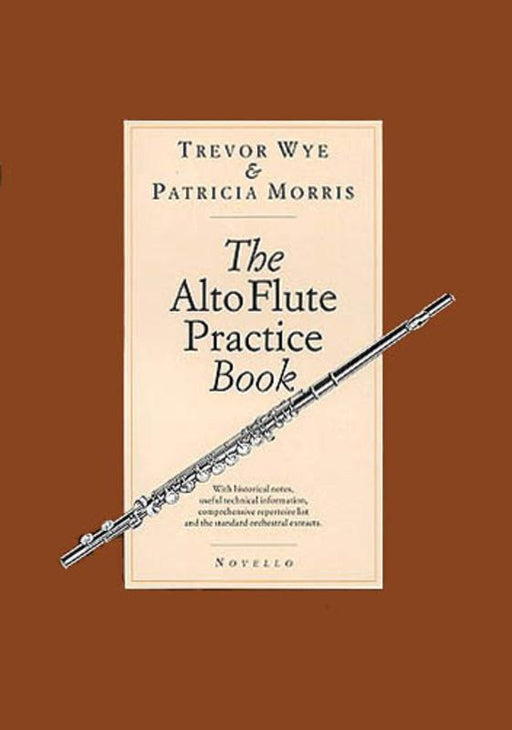 Wye - The Alto Flute Practice Book-Woodwind-Novello-Engadine Music