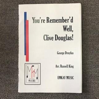 You're Remember'd Well, Clive Douglas! Arr. Russell King Concert Band Chart-Concert Band Chart-Emkay Music-Engadine Music