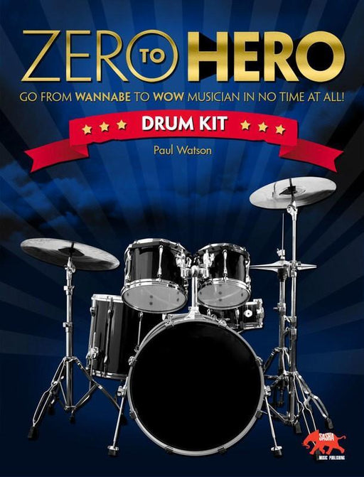 Zero To Hero Drum Kit-Percussion-Sasha Music Publishing-Engadine Music