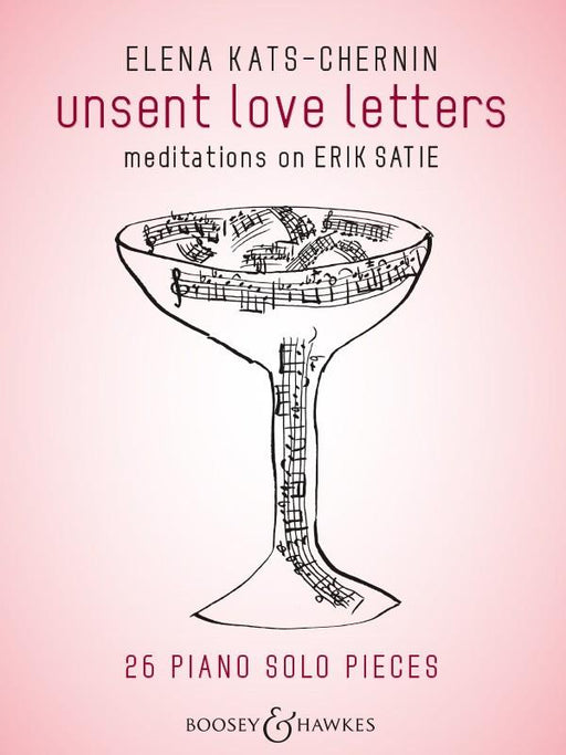 unsent love letters - meditations on Erik Satie-Piano & Keyboard-Bote & Bock-Engadine Music
