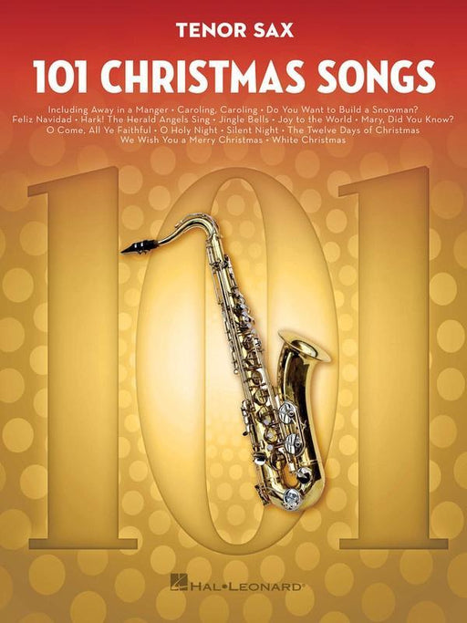 101 Christmas Songs for Tenor Sax-Woodwind-Hal Leonard-Engadine Music