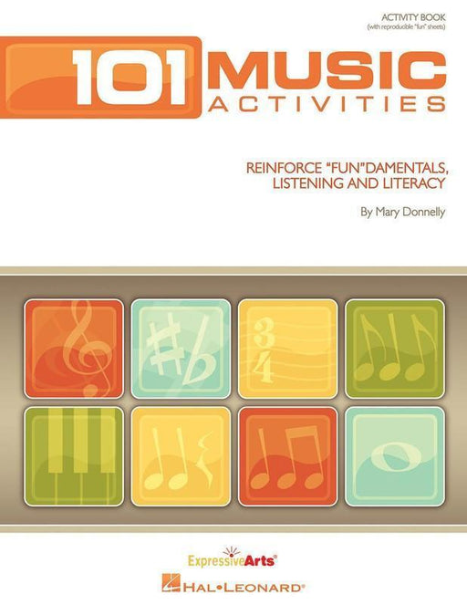 101 Music Activities-Classroom-Hal Leonard-Engadine Music