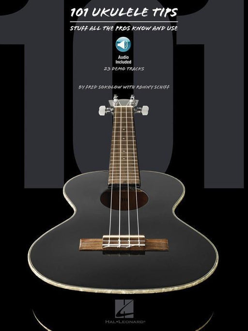 101 Ukulele Tips-Guitar & Folk-Hal Leonard-Engadine Music