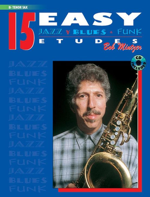 15 Easy Jazz, Blues & Funk Etudes, Book & CD - B flat Tenor Saxophone