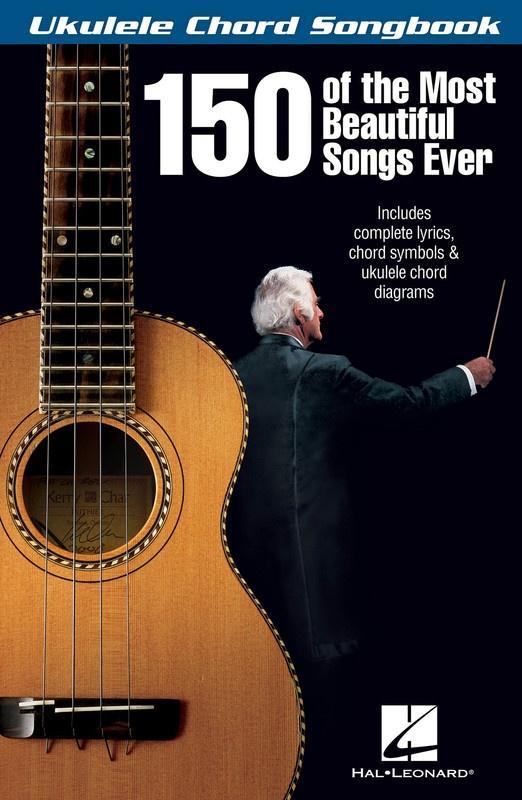 150 of the Most Beautiful Songs Ever, Ukulele
