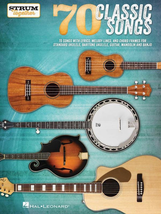 70 Classic Songs - Strum Together-Songbooks-Hal Leonard-Engadine Music