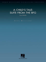 A Child's Tale: Suite from The BFG, John Williams Full Orchestra-Full Orchestra-Hal Leonard-Engadine Music