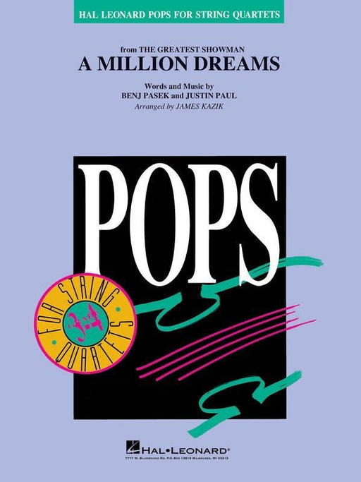 A Million Dreams from The Greatest Showman, Arr. James Kazik String Quartet Grade 3-4-Strings-Hal Leonard-Engadine Music