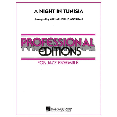 A Night in Tunisia, Michael Philip Mossman Stage Band Chart Grade 5-Stage Band chart-Hal Leonard-Engadine Music