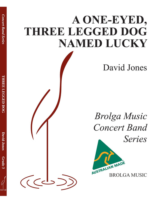 A One-Eyed, Three-Legged Dog named Lucky, David Jones, Concert Band Grade 3