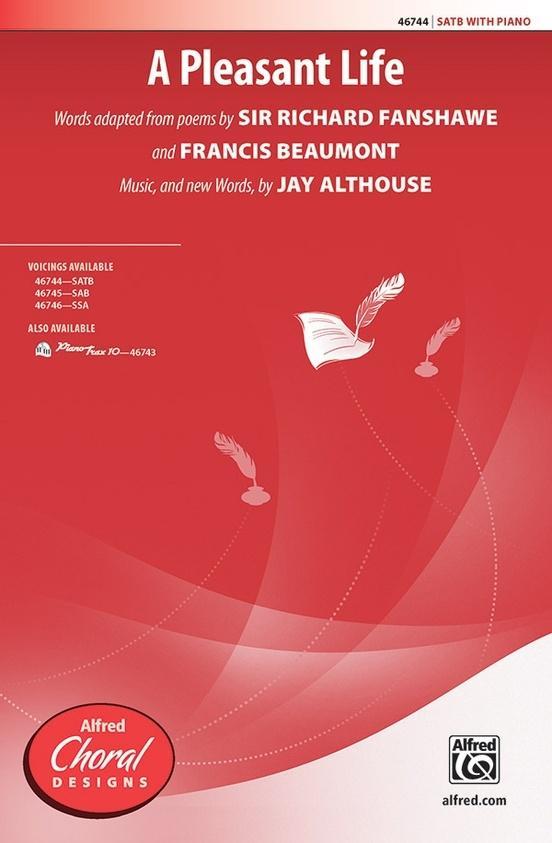 A Pleasant Life, Jay Althouse Choral-Choral-Alfred-SATB-Engadine Music